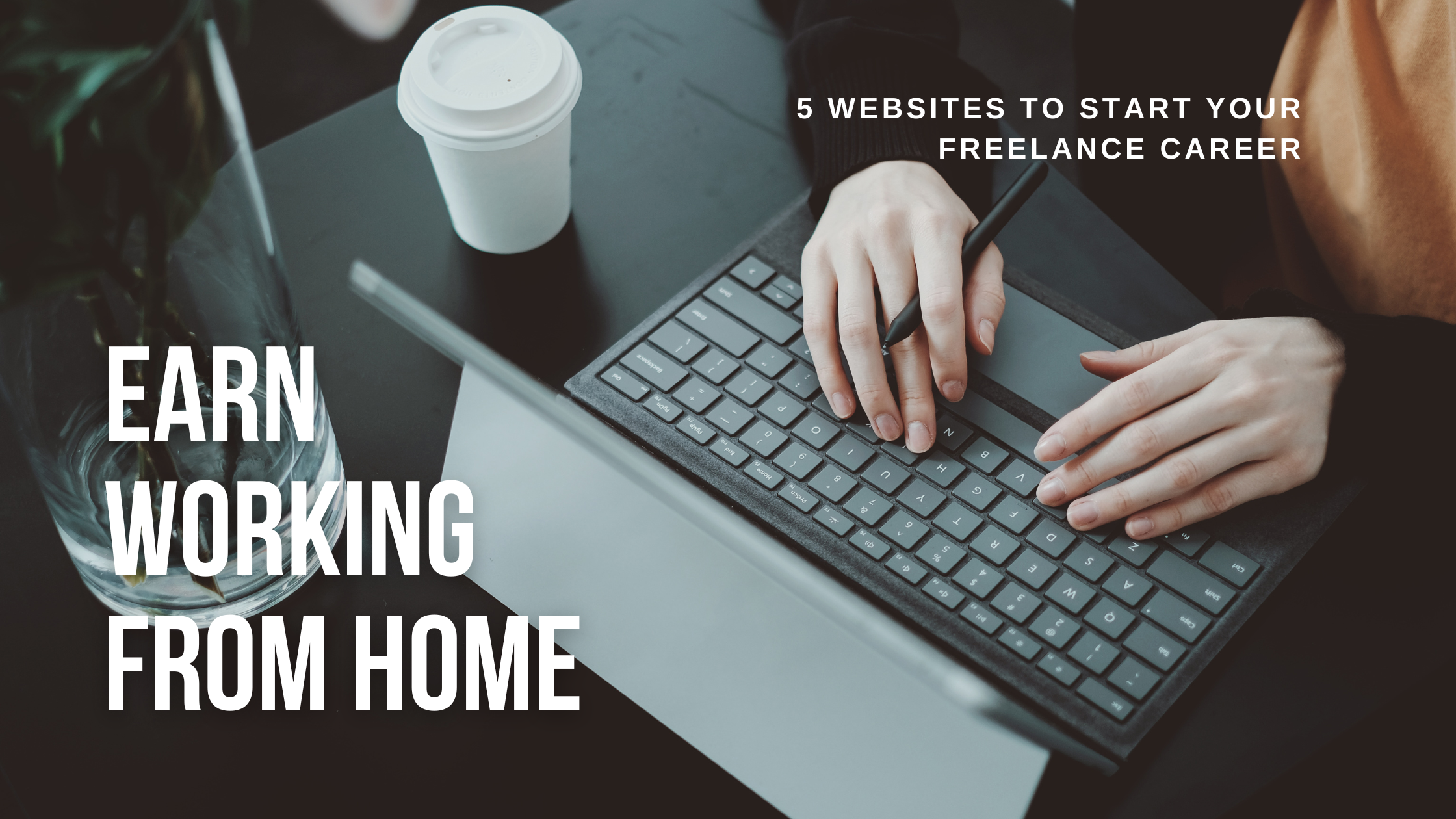 Work From Home Freelance Blog Banner